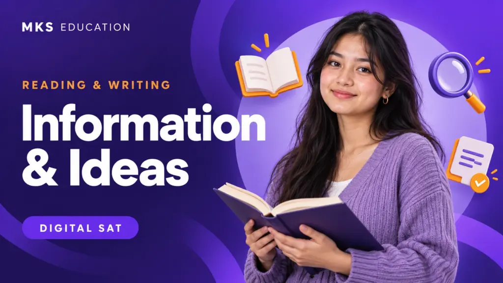 MKS Education Digital SAT Information & Ideas course